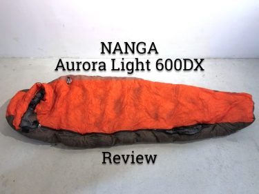 ナンガ オーロラライト600dx レビュー。朝、シュラフから出たく無いやつ。